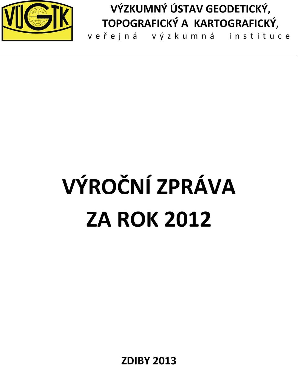 veřejná výzkumná instituce