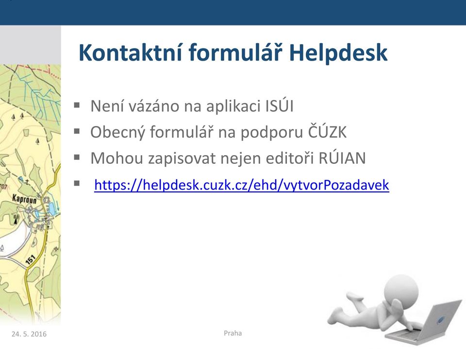 ČÚZK Mohou zapisovat nejen editoři RÚIAN