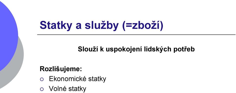 lidských potřeb