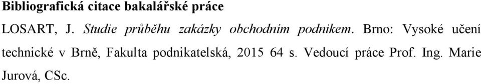 Brno: Vysoké učení technické v Brně, Fakulta