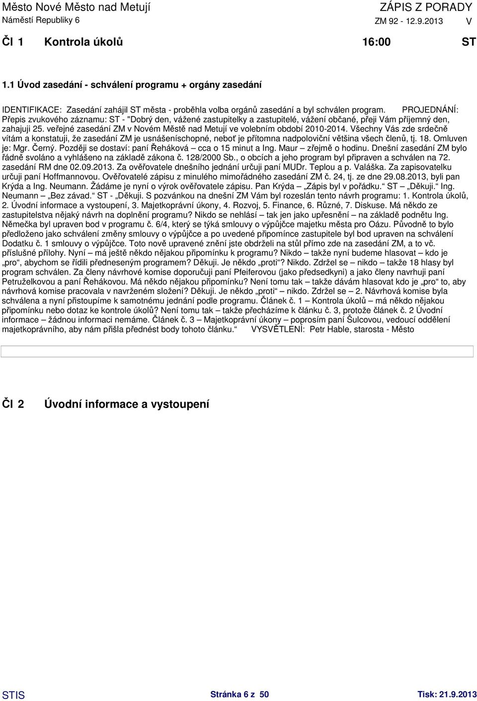 veřejné zasedání ZM v Novém Městě nad Metují ve volebním období 2010-2014.