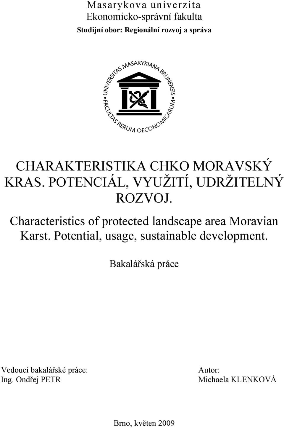 Characteristics of protected landscape area Moravian Karst.
