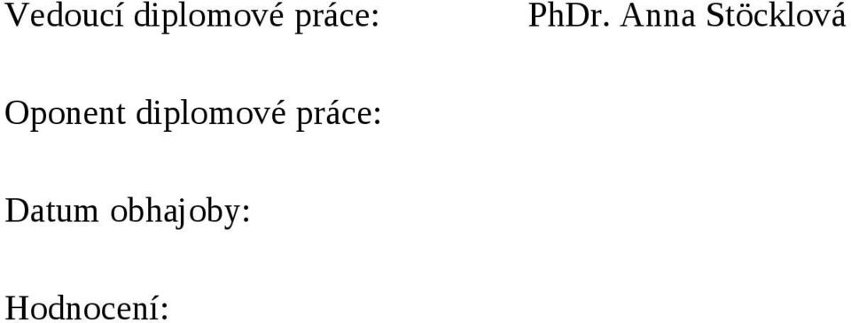 Oponent diplomové práce: