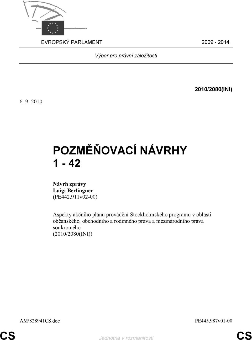 911v02-00) Aspekty akčního plánu provádění Stockholmského programu v oblasti občanského,