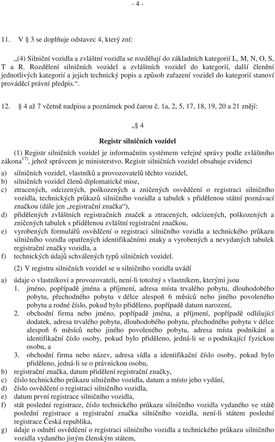 . 12. 4 až 7 v etn nadpisu a poznámek pod arou.