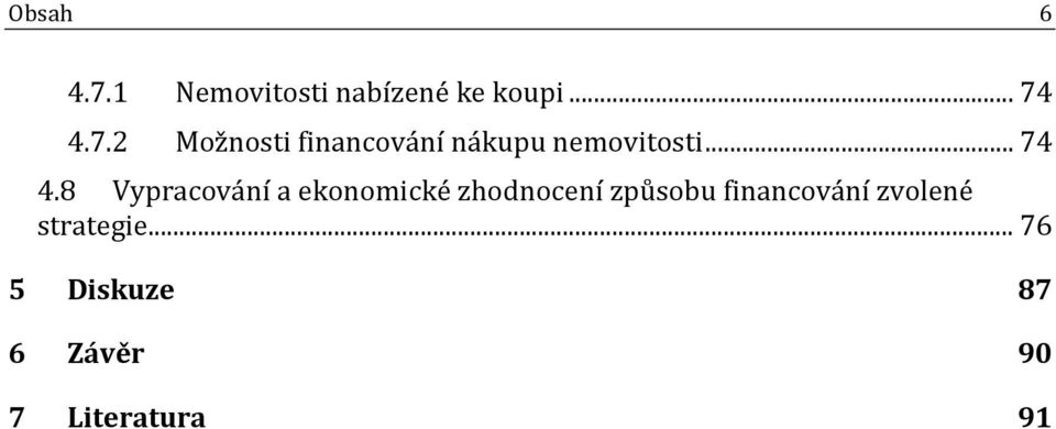 8 Vypracování a ekonomické zhodnocení způsobu