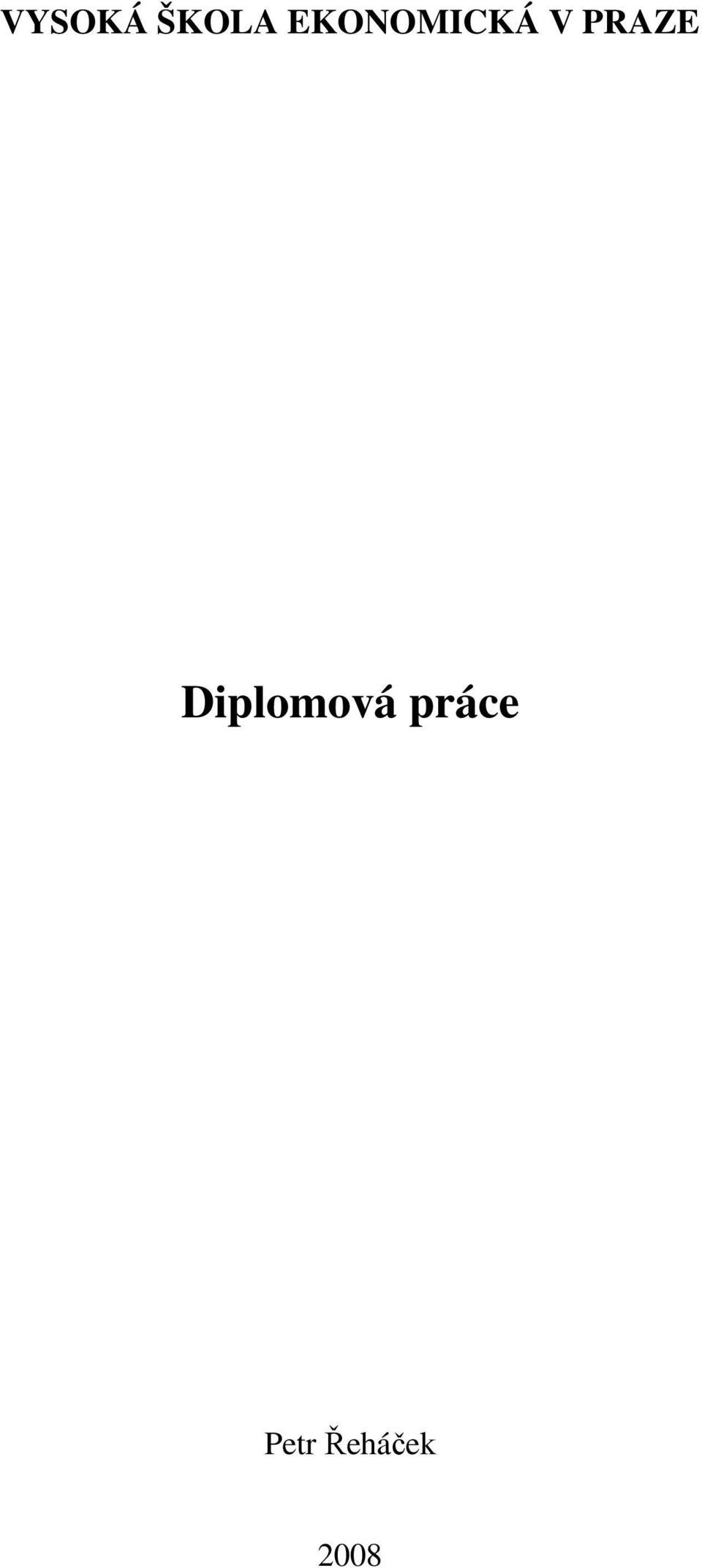 PRAZE Diplomová