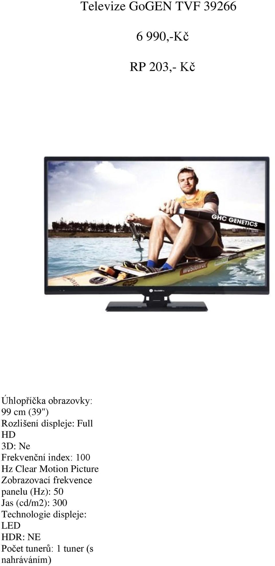 Clear Motion Picture Zobrazovací frekvence panelu (Hz): 50 Jas (cd/m2):