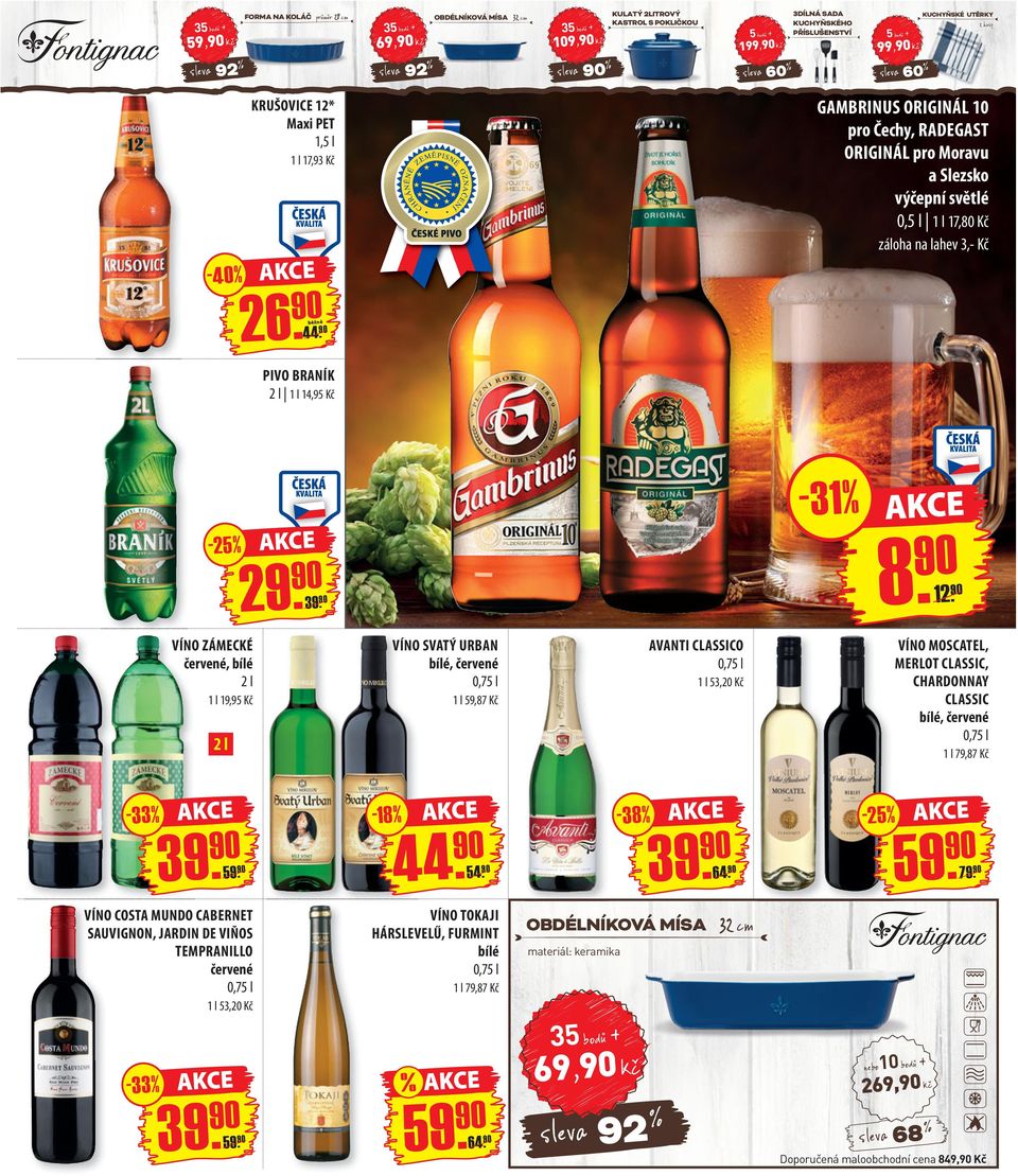 26. 9440. PIVO BRANÍK 2 l 1 l 14,95 Kč - 31% 8. 9120. -25% 29.