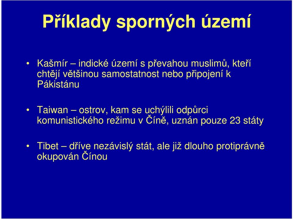 kam se uchýlili odpůrci komunistického režimu v Číně, uznán pouze 23