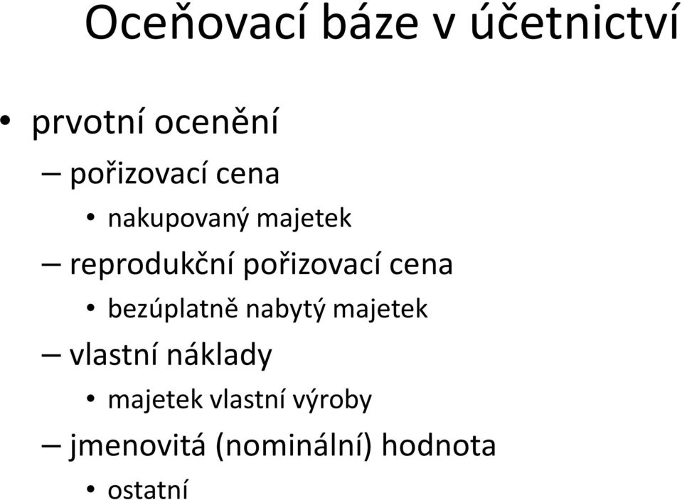 pořizovací cena bezúplatně nabytý majetek