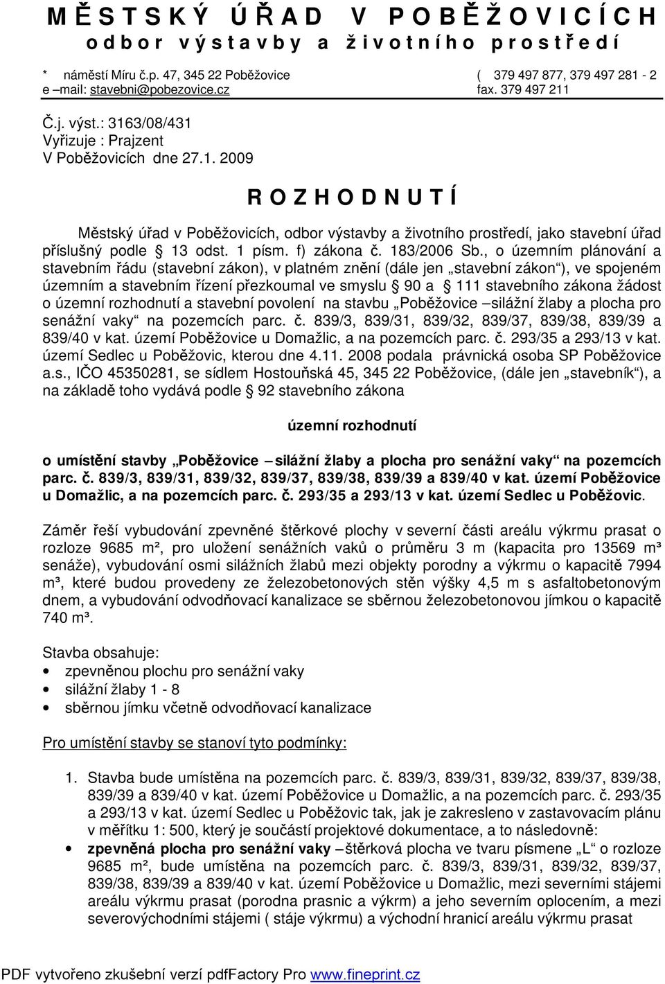 1 písm. f) zákona č. 183/2006 Sb.