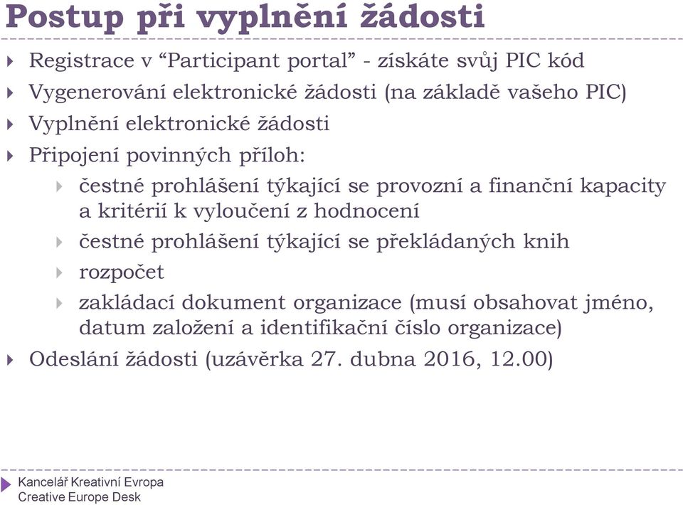 finanční kapacity a kritérií k vyloučení z hodnocení čestné prohlášení týkající se překládaných knih rozpočet zakládací