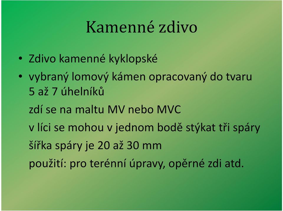 MVC v líci se mohou v jednom bodě stýkat tři spáry šířka