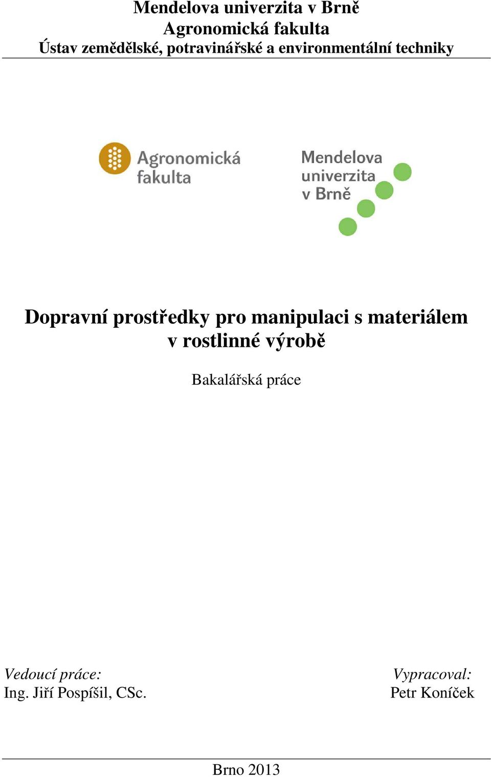 manipulaci s materiálem v rostlinné výrobě Bakalářská práce