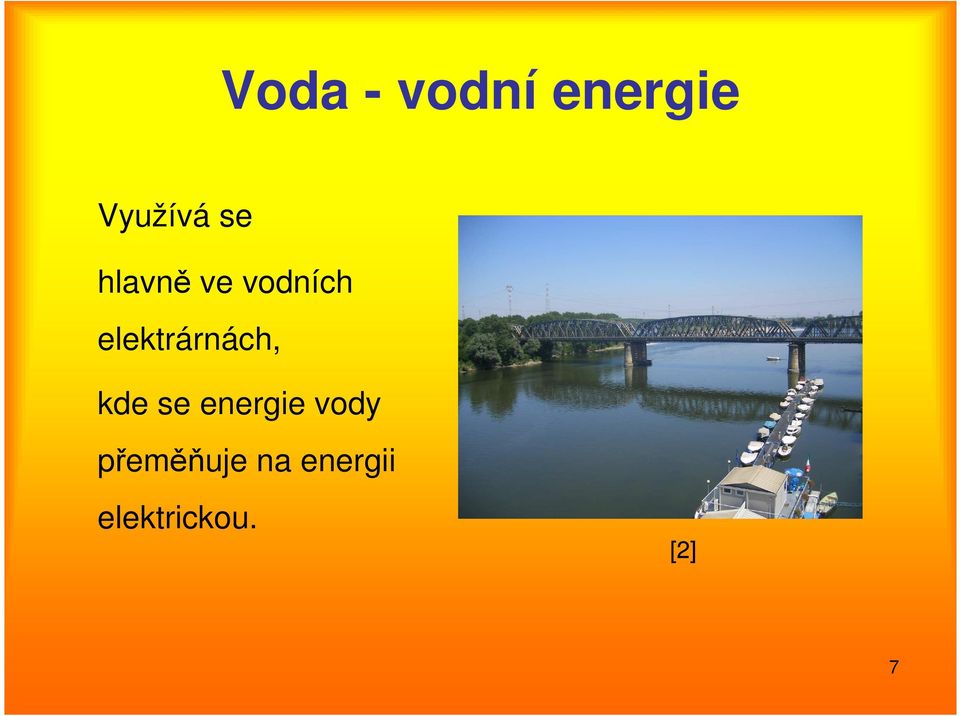 elektrárnách, kde se energie