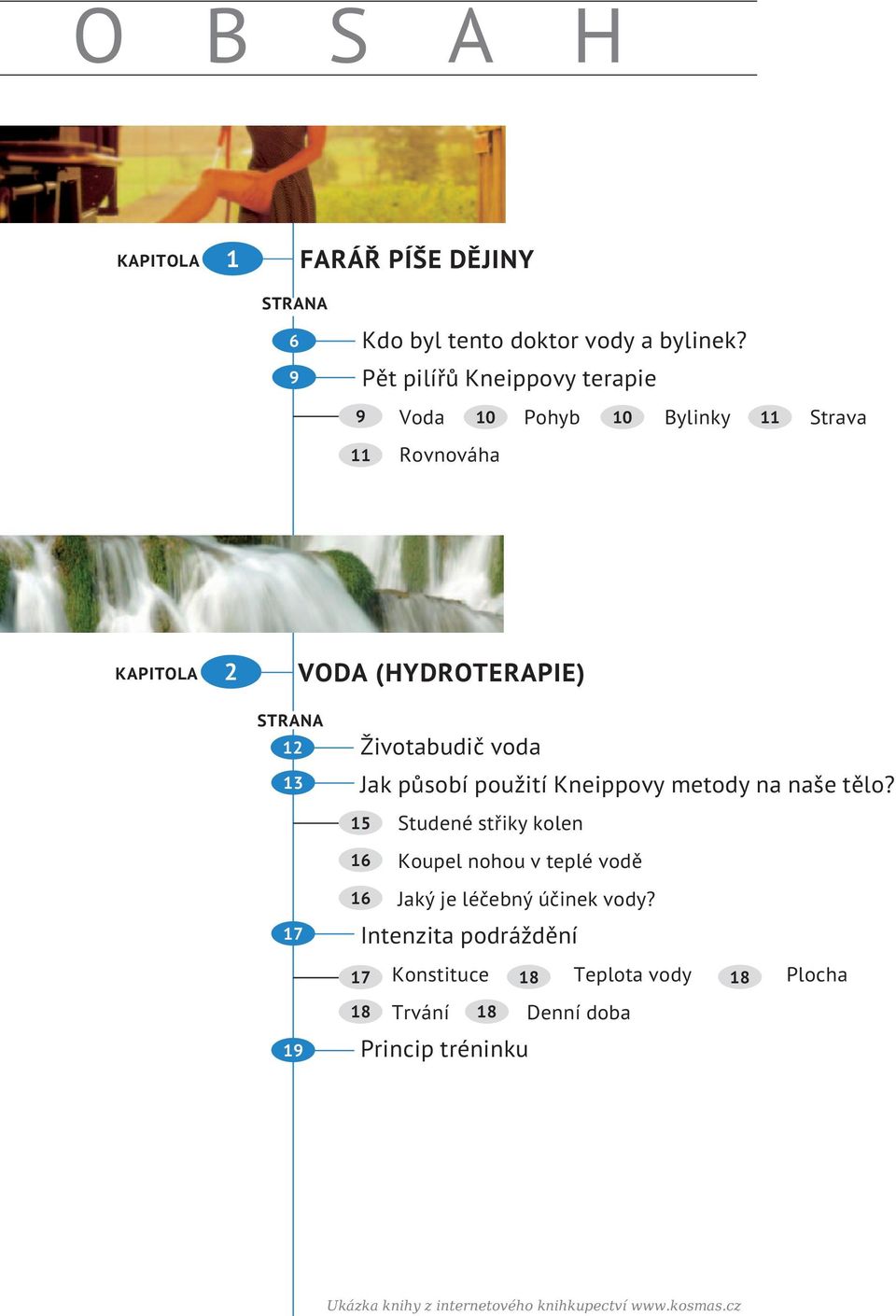 Životabudič voda Jak působí použití Kneippovy metody na naše tělo?