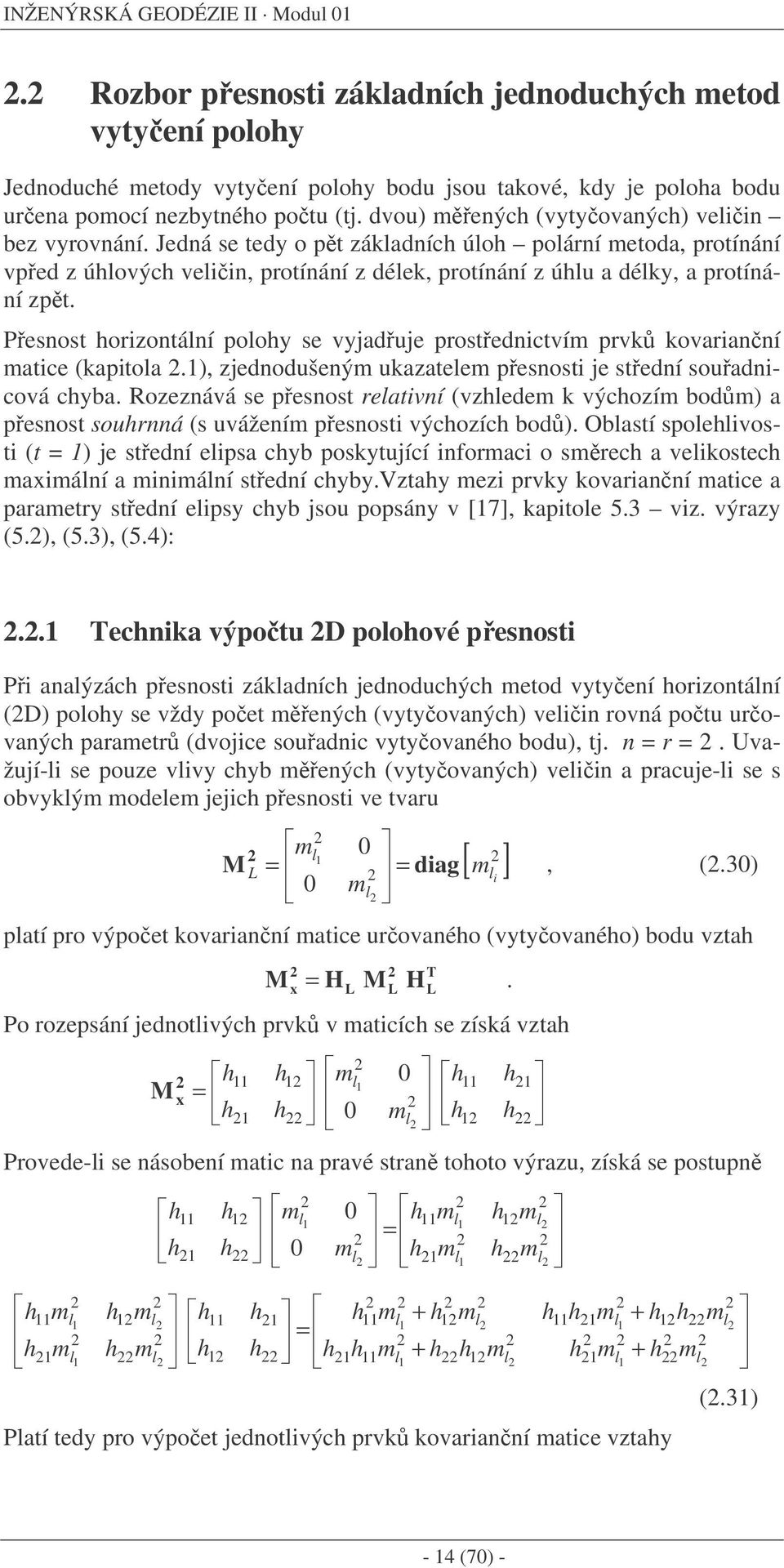 Rozezává e peot retví (vzede k výozí od peot ourá ( uvážeí peot výozí od. Otí poevot (t je tedí ep poktujíí for o re vekote áí áí tedí.vzt ez prvk kovrí te pretr tedí ep jou popá v [7] kptoe 5.3 vz.