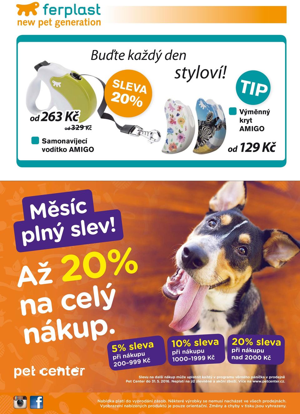 p u k ná va 5% sule pu při nák Kč 200 999 10% sleva při nákupu 1000 1999 Kč 20% sleva při nákupu nad 2000 Kč Slevu na další nákup může uplatnit každý v