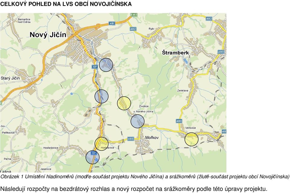 (žlutě-součást projektu obcí Novojičínska) Následují rozpočty na