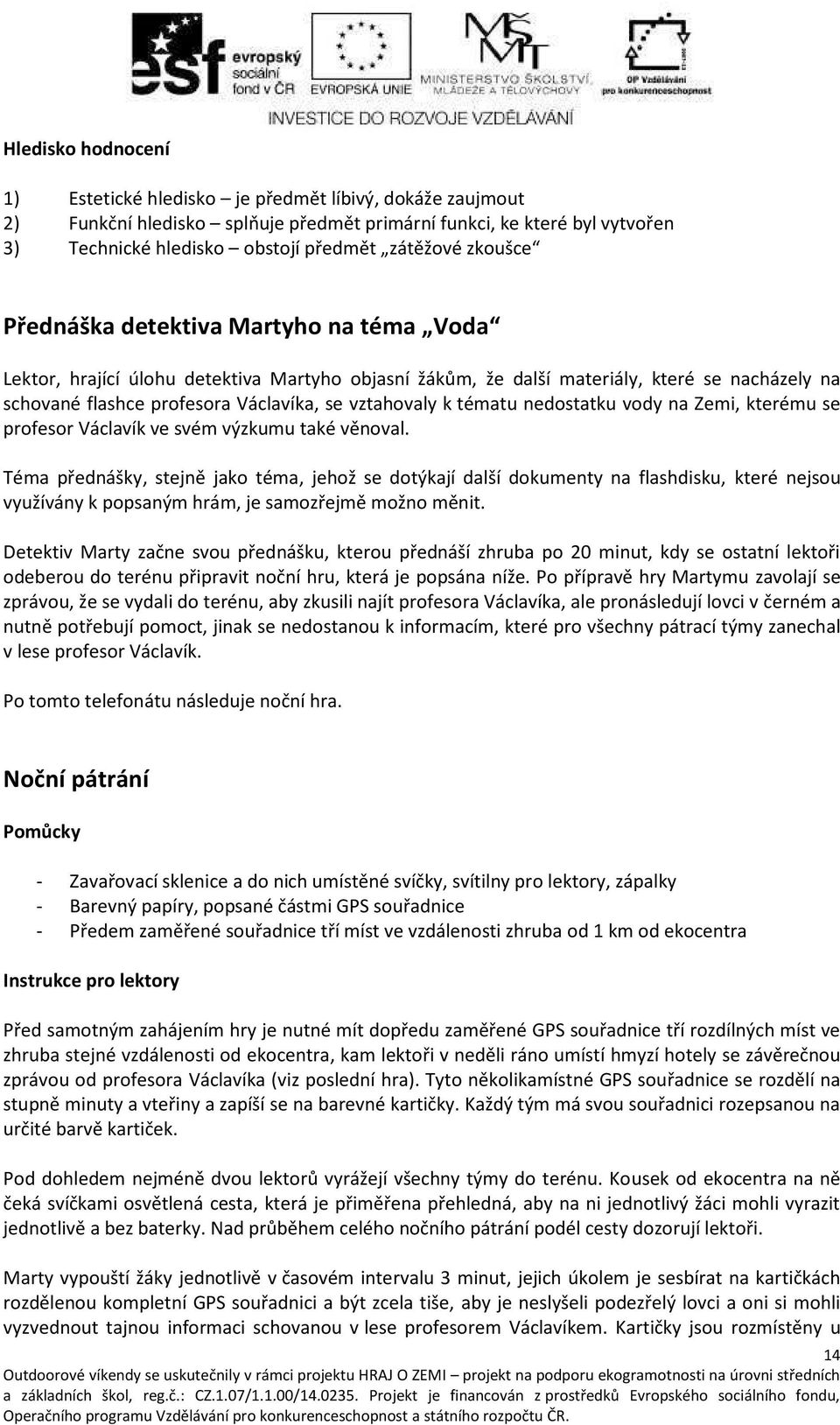 edostatku od a )e i, které u se profesor Vá la ík e s é ýzku u také ě o al.