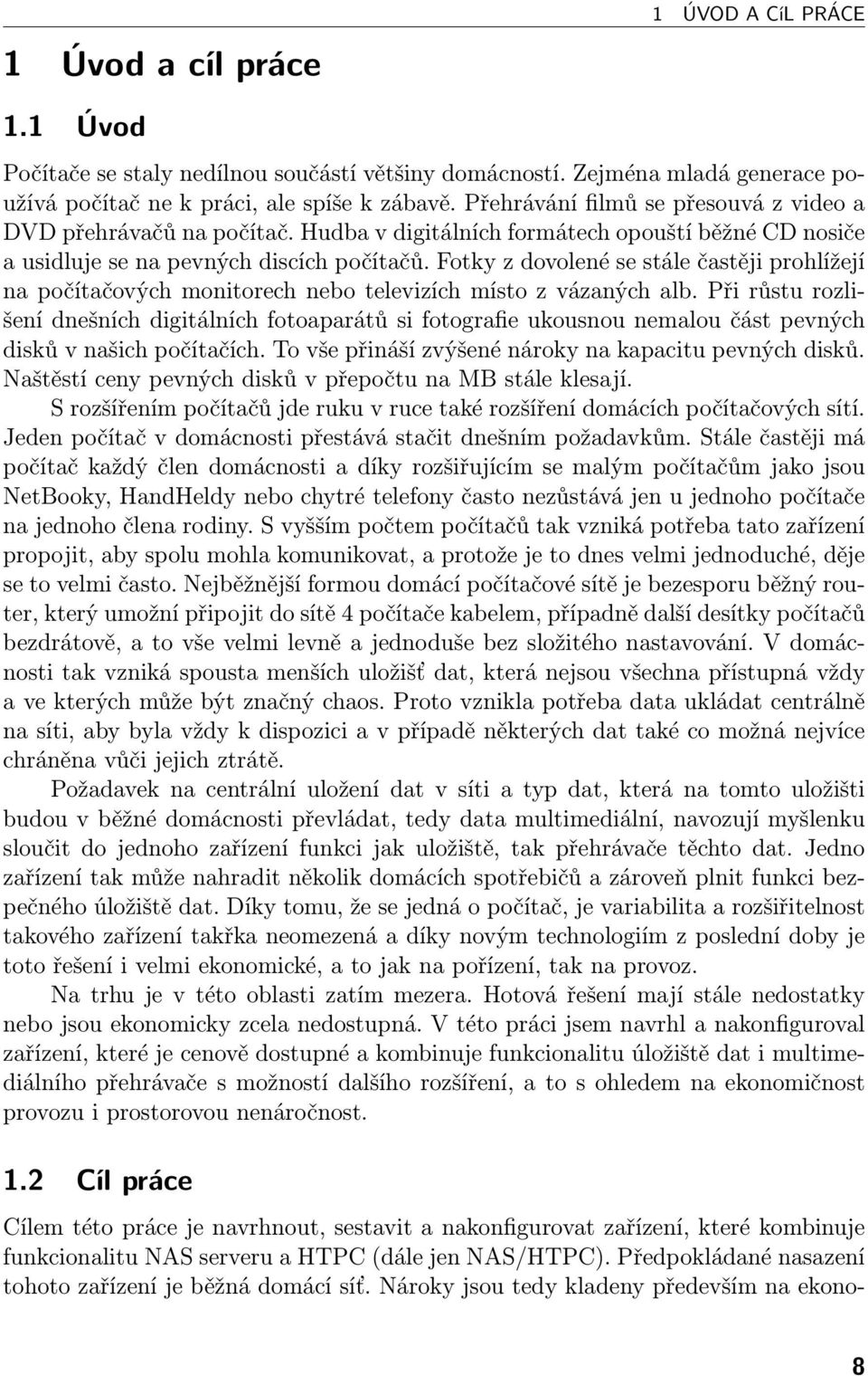 Fotky z dovolené se stále častěji prohlížejí na počítačových monitorech nebo televizích místo z vázaných alb.