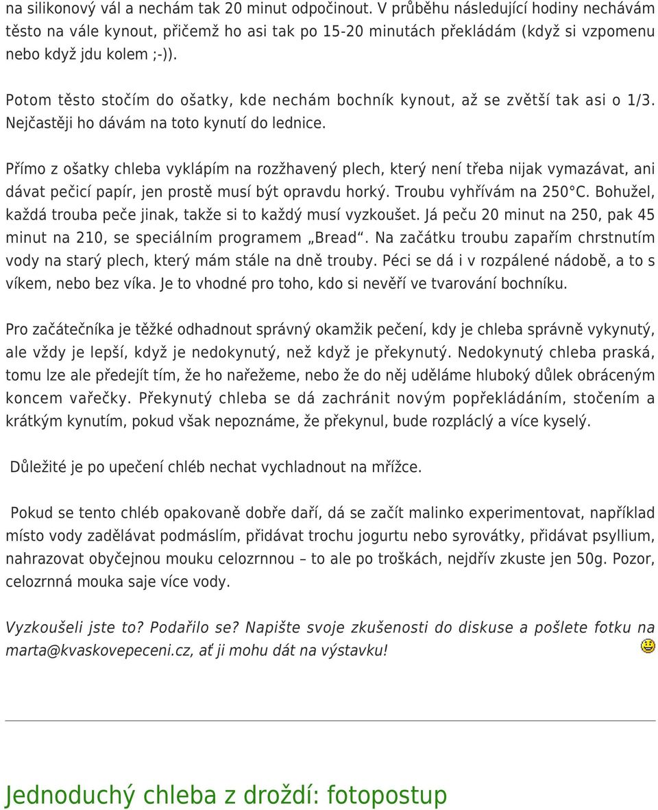 Péi i zplé bě,, b bz. J é p, i ěř b. P zčč j ěžé pý ži pč, y j lb pě yyý, l žy j lpš, yž j yý, ž yž j přyý. Nyý lb p, lz l přj, ž řž, b ž ěj ěl lbý ůl bý řčy.