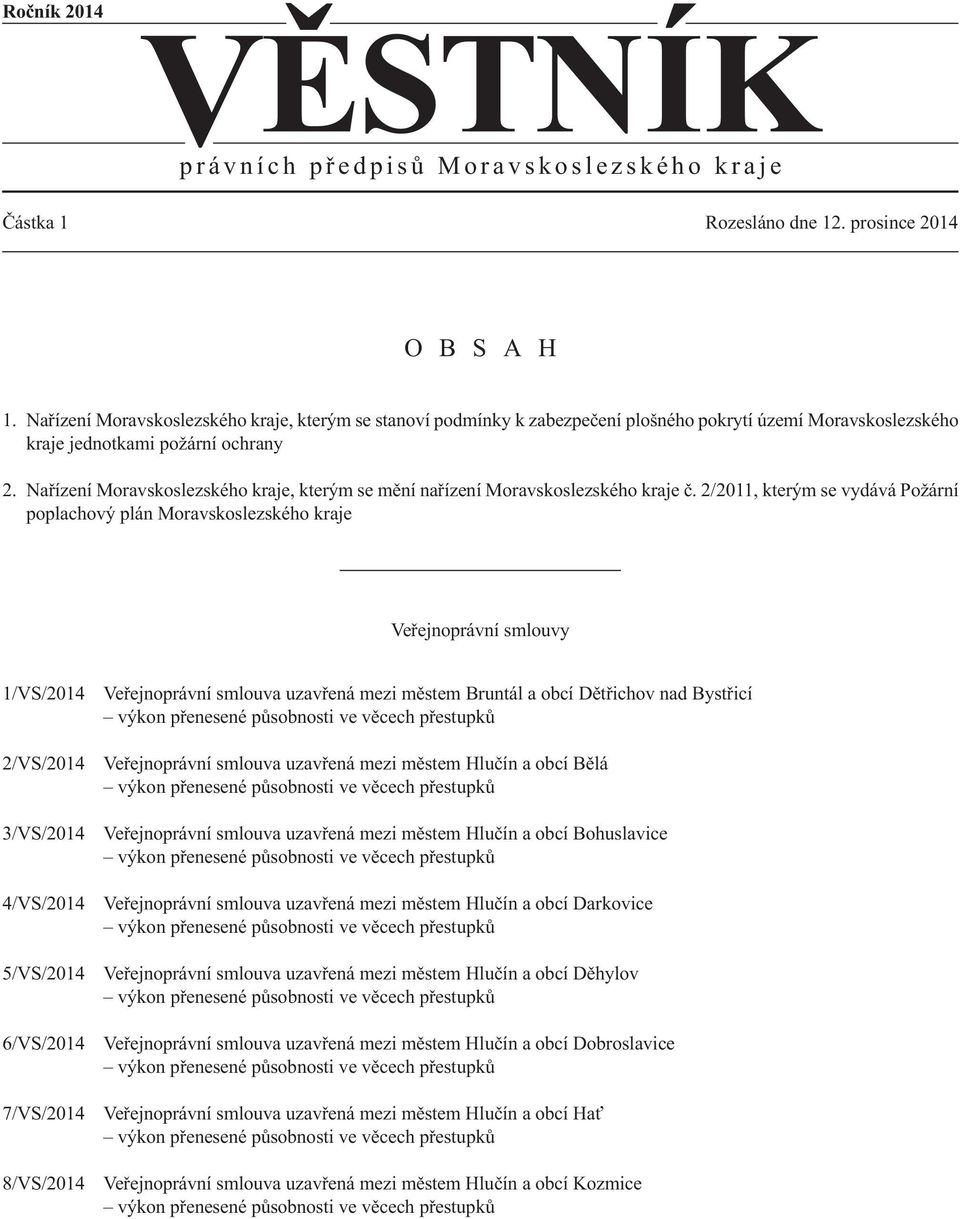 Nařízení Moravskoslezského kraje, kterým se mění nařízení Moravskoslezského kraje č.