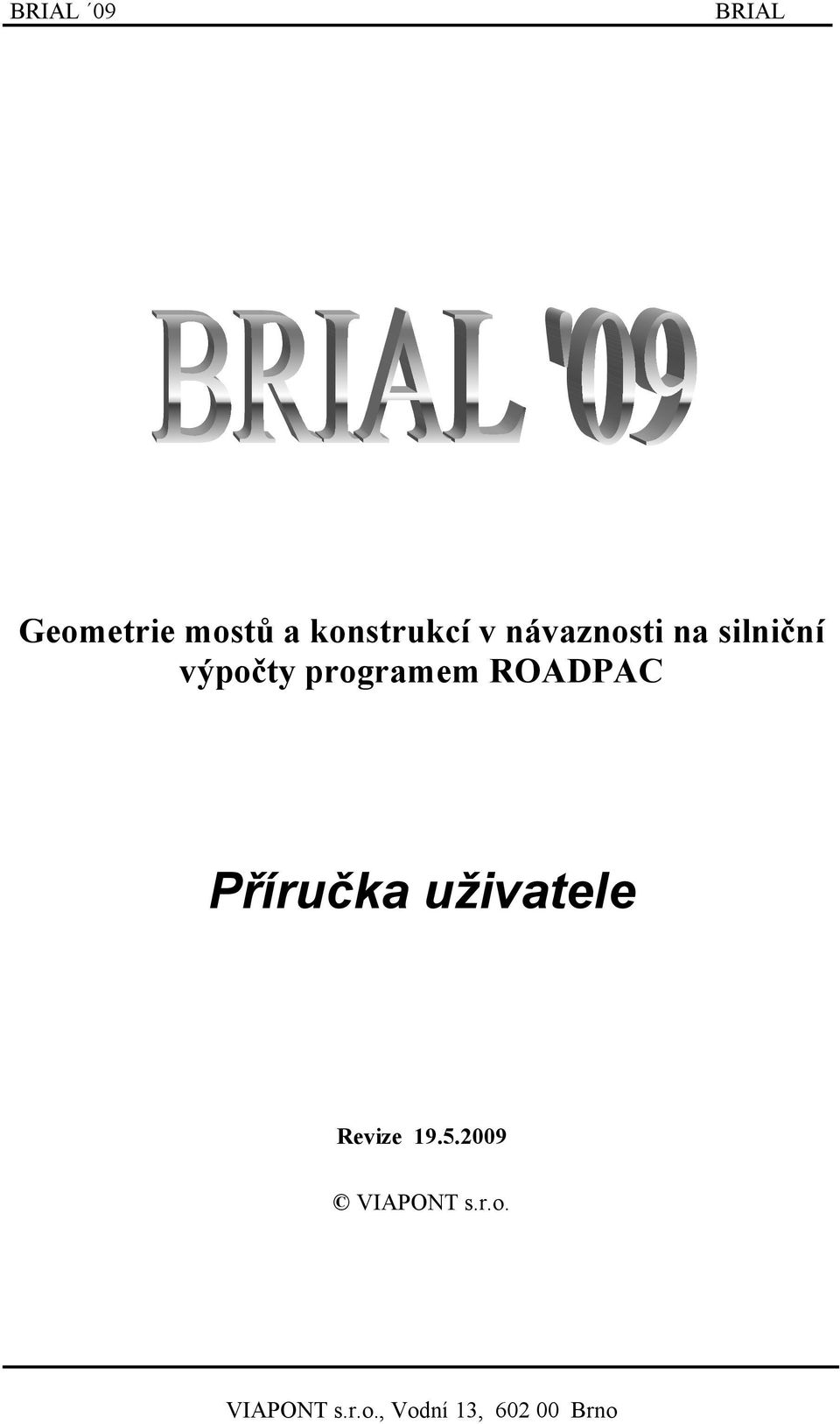 ROADPAC Příručka uživatele Revize 19.5.