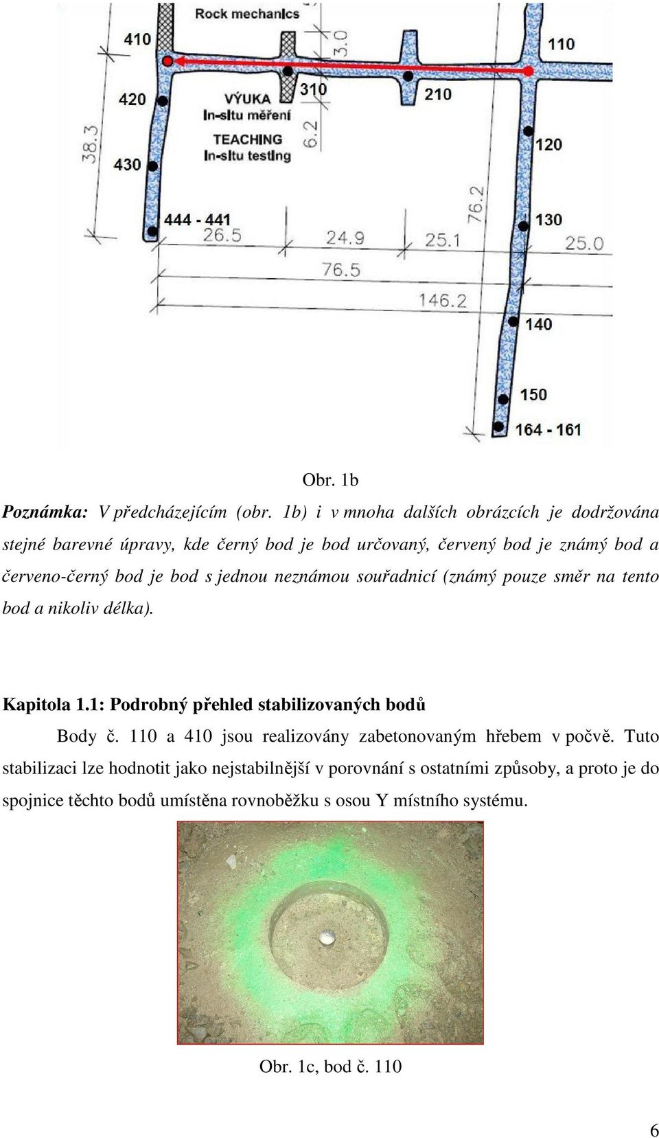 j bod s jdnou nznámou souřadnicí (známý pouz směr na tnto bod a nikoliv délka). Kapitola.