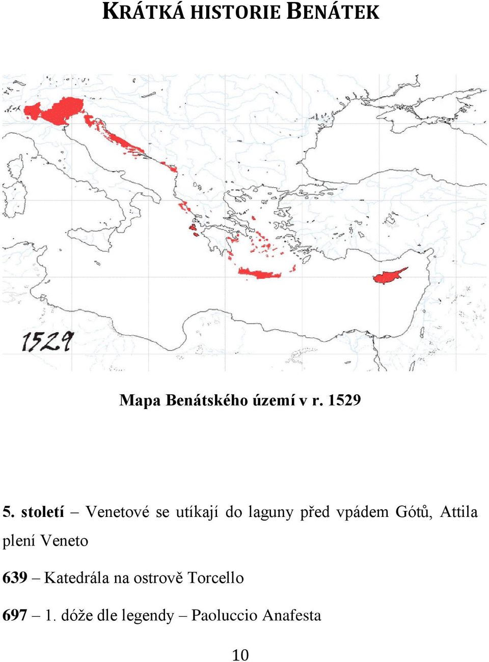 století Venetové se utíkají do laguny před vpádem