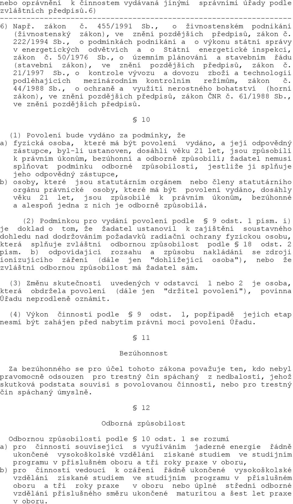 , o podmínkách podnikání a o výkonu státní správy v energetických odvětvích a o Státní energetické inspekci, zákon č. 50/1976 Sb.