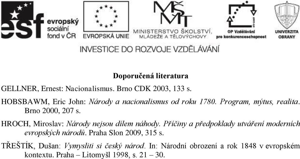 Aleš Binar, Ph.D. NACIONALIZMUS. Rozšiřující studijní text k předmětu  Vybrané kapitoly světových a českých dějin (VKD) - PDF Stažení zdarma