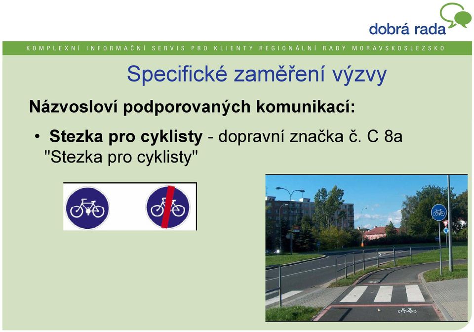 komunikací: Stezka pro cyklisty