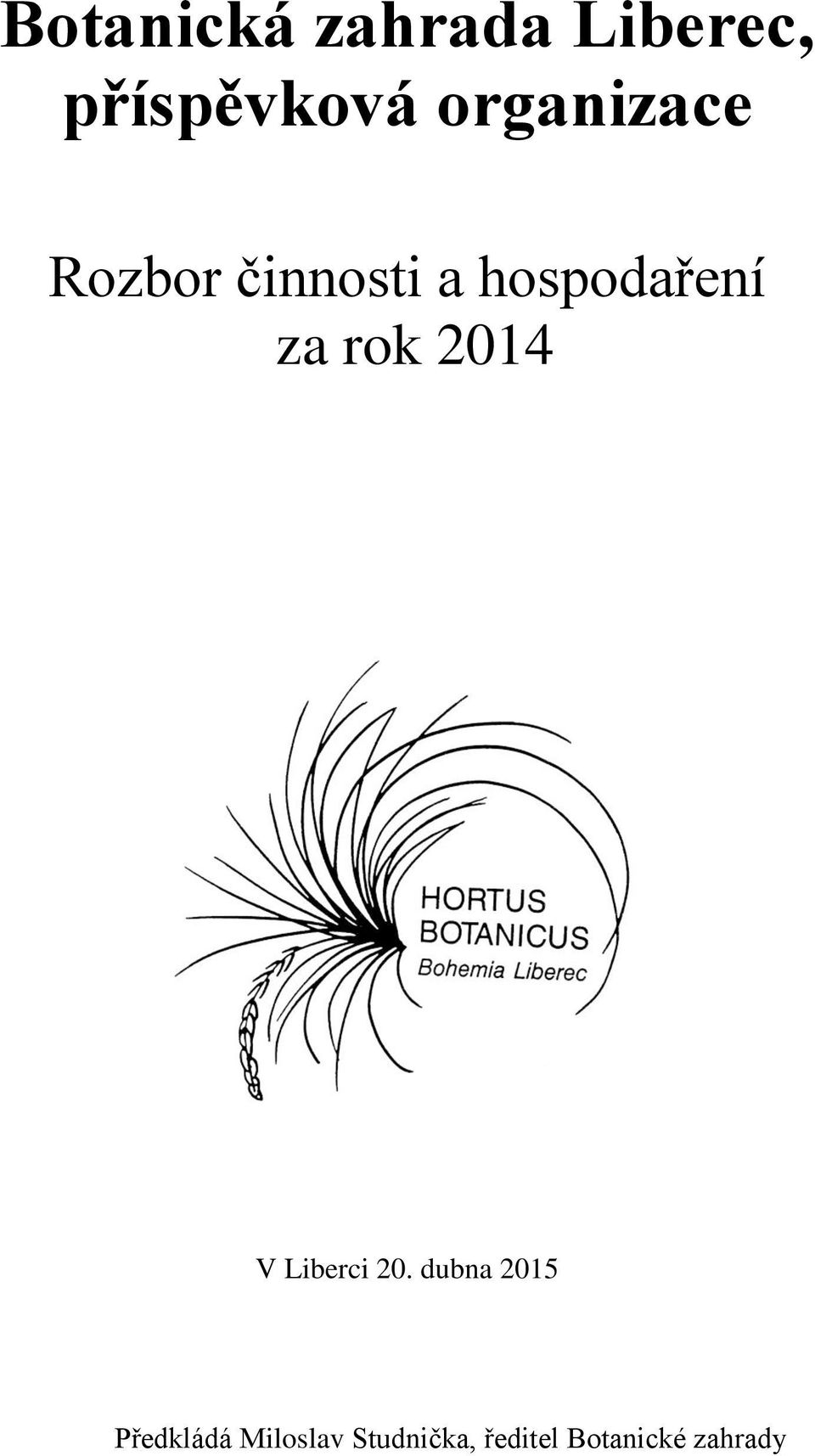 za rok 2014 V Liberci 20.