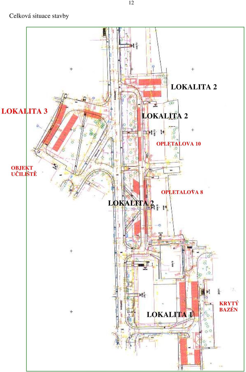 OPLETALOVA 10 OBJEKT UČILIŠTĚ