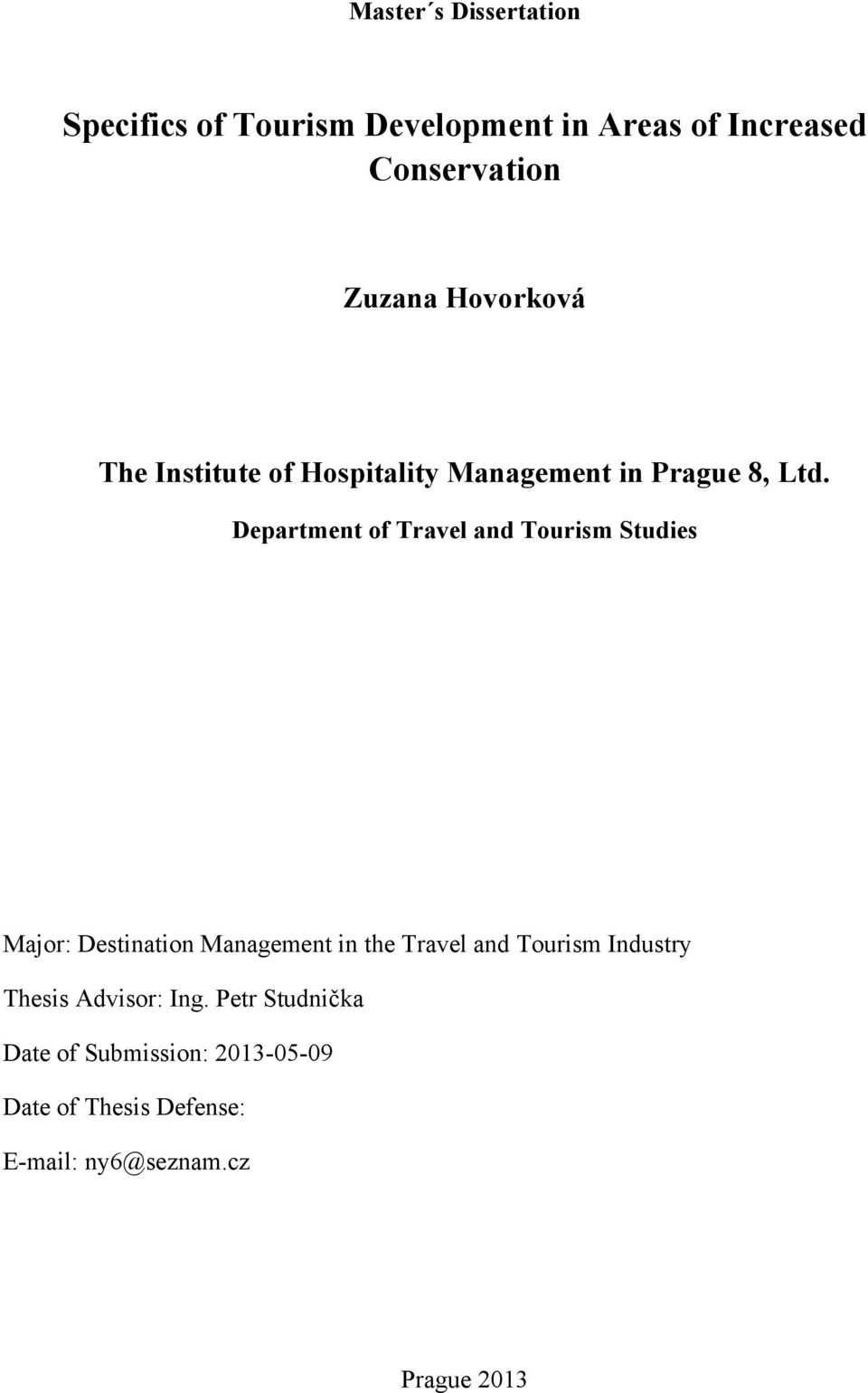 Department of Travel and Tourism Studies Major: Destination Management in the Travel and Tourism