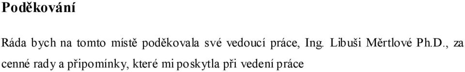 Libuši Měrtlové Ph.D.