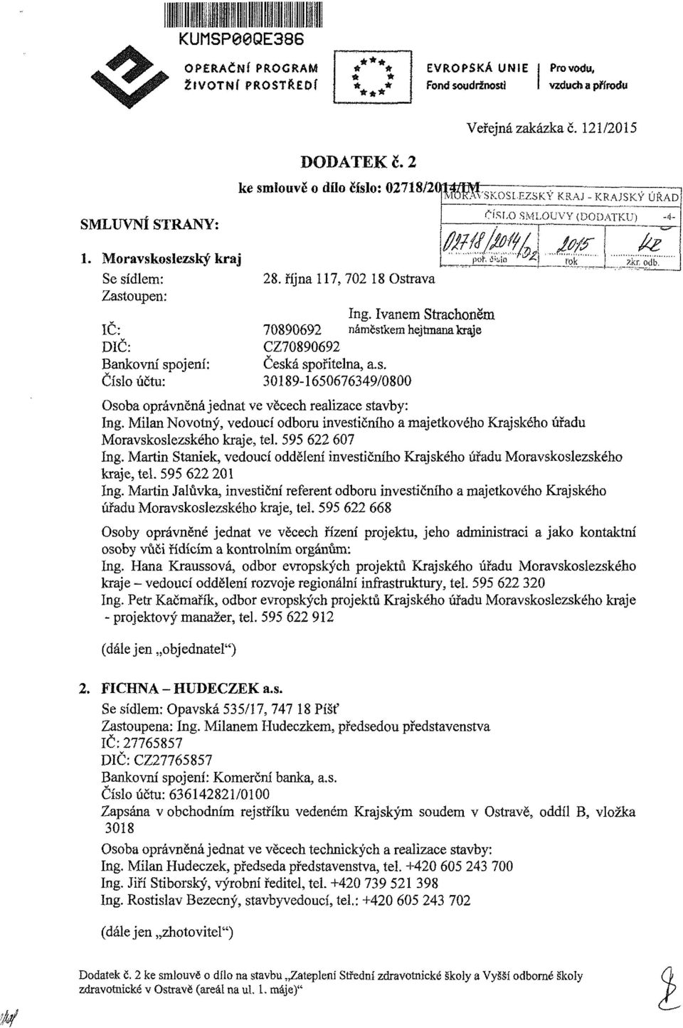 Miln vtný, vdí dbr invtičníh mjtkvéh Krjkéh úřd Mrvklzkéh krj, tl. 595 622 607 íng. Mrtin tnik, vdí ddělní invtičníh Krjkéh úřd Mrvklzkéh krj, tl. 595 622 20 ng.