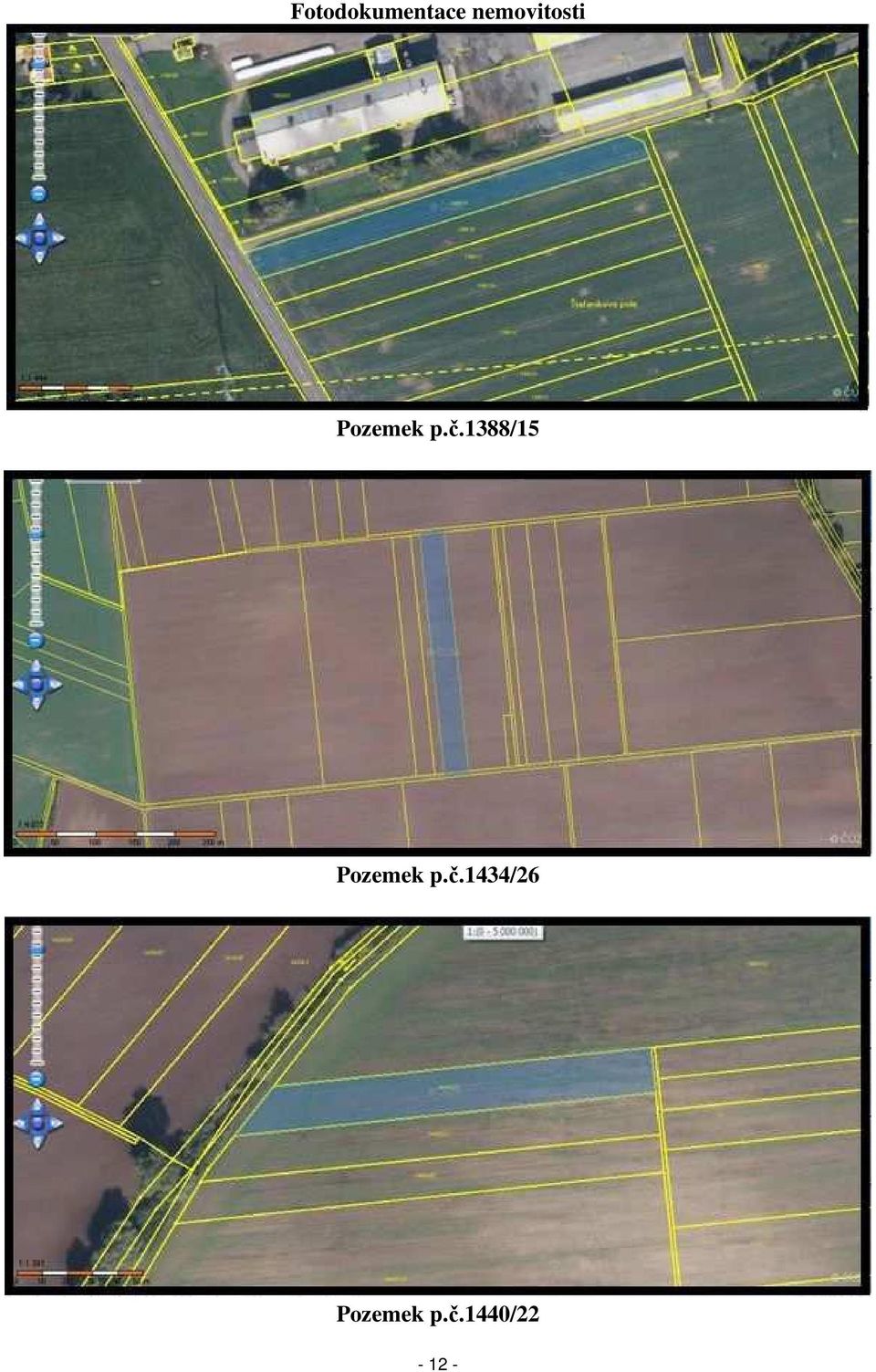 č.1388/15 Pozemek p.č.1434/26 Pozemek p.