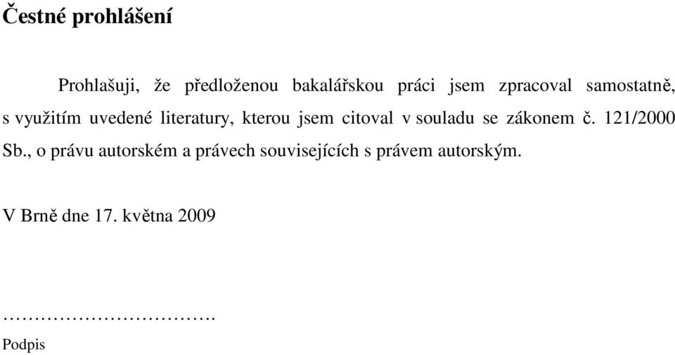 citoval v souladu se zákonem č. 121/2000 Sb.