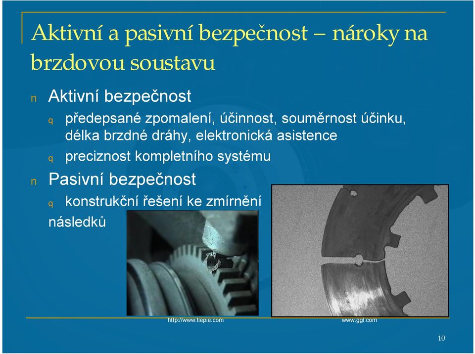 brzdné dráhy, elektronická asistence preciznost kompletního systému