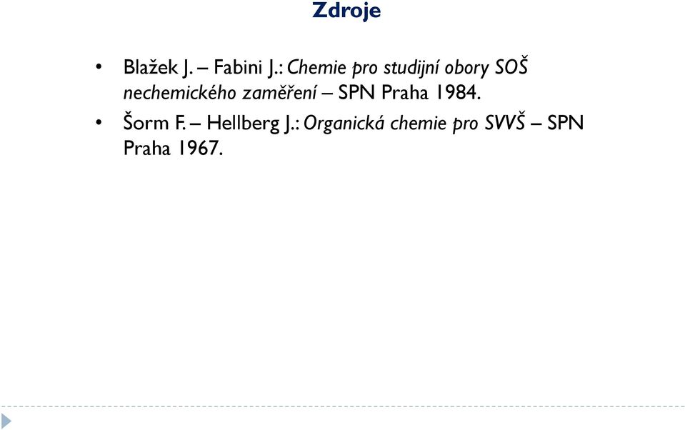nechemického zaměření SPN Praha 1984.