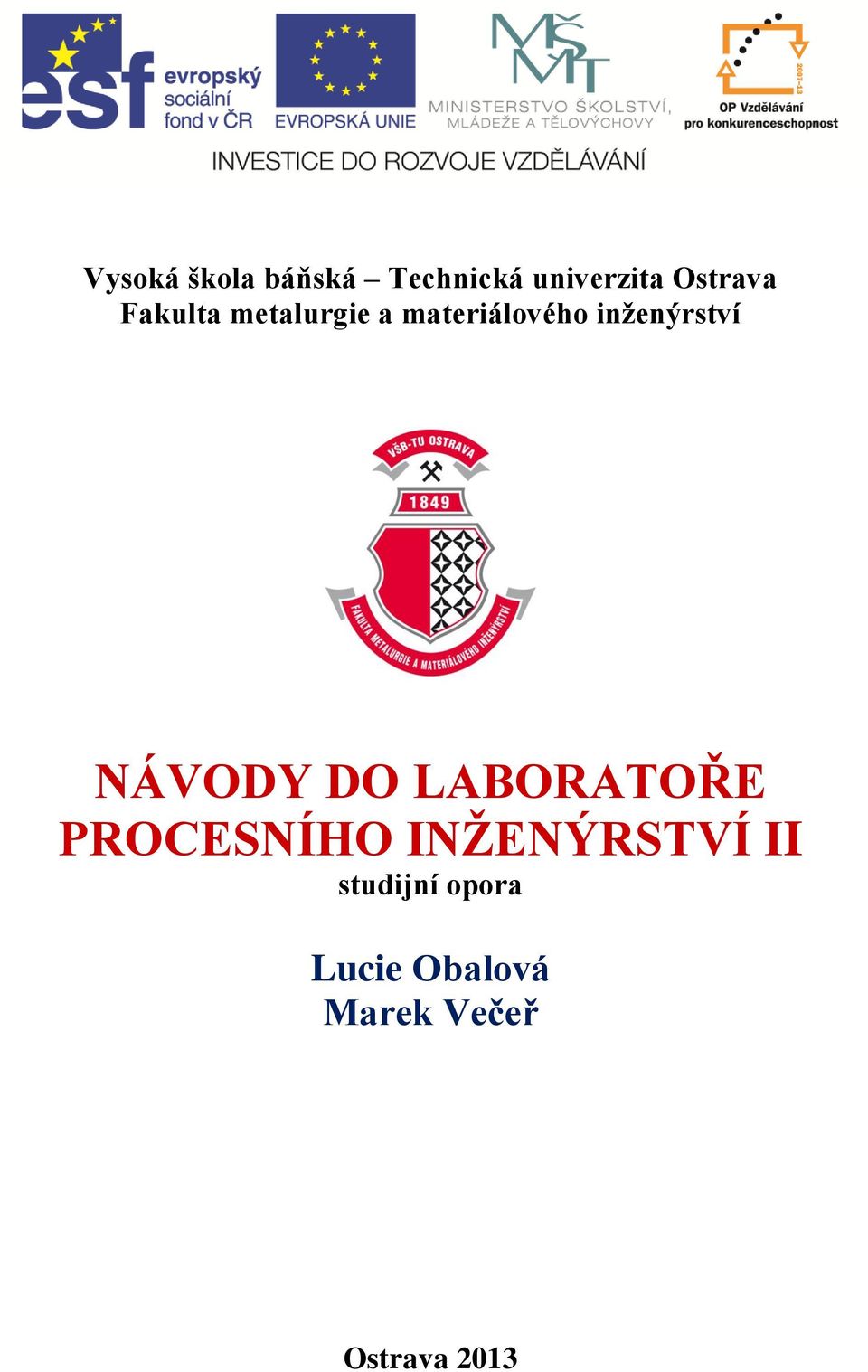 NÁVODY DO LABORATOŘE PROCESNÍHO INŽENÝRSTVÍ II