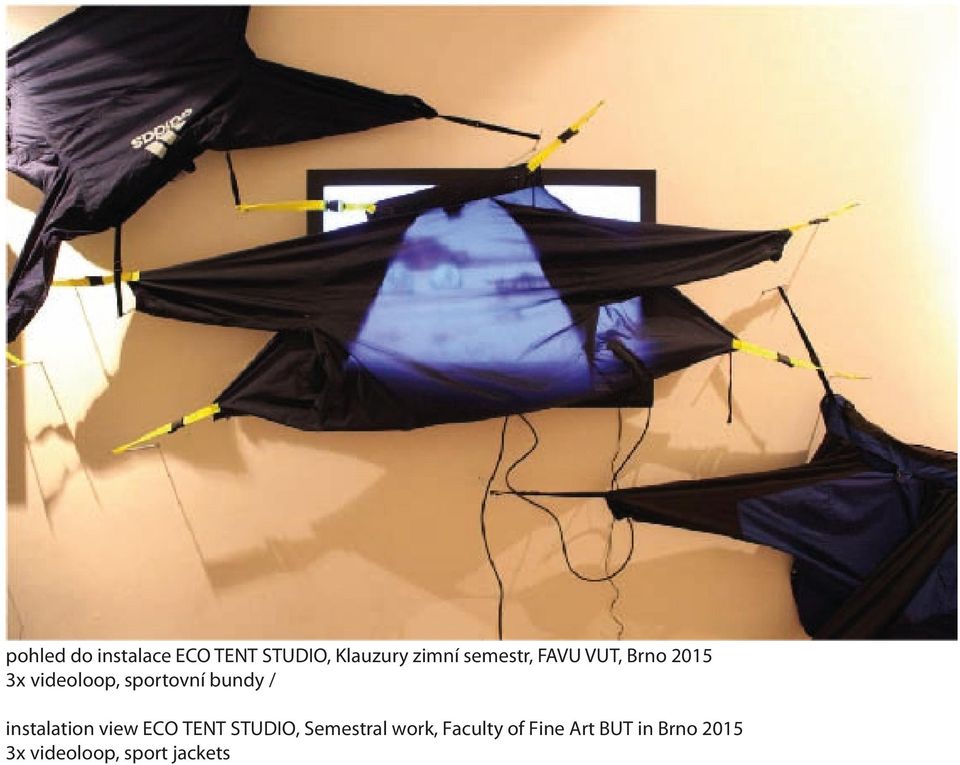 bundy / instalation view ECO TENT STUDIO, Semestral