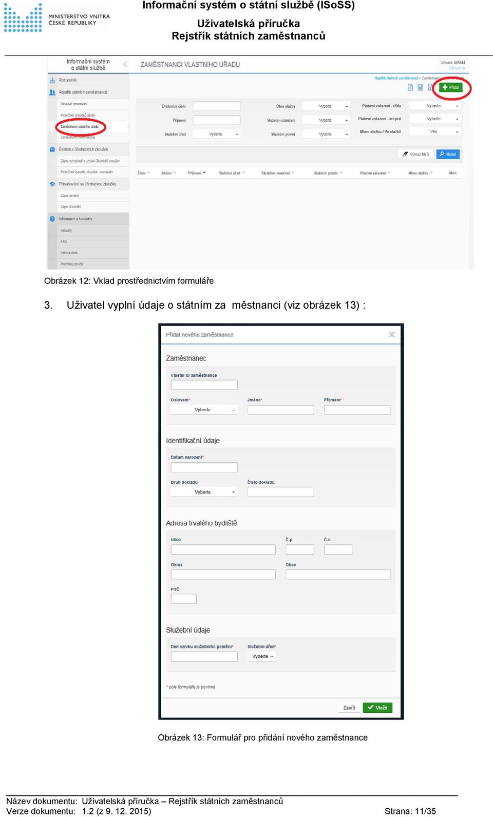 13) : Obrázek 13: Formulář pro přidání nového zaměstnance