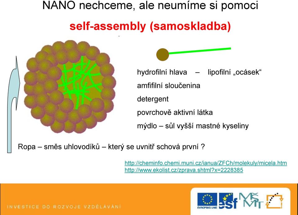 vyšší mastné kyseliny Ropa směs uhlovodíků který se uvnitř schová první?