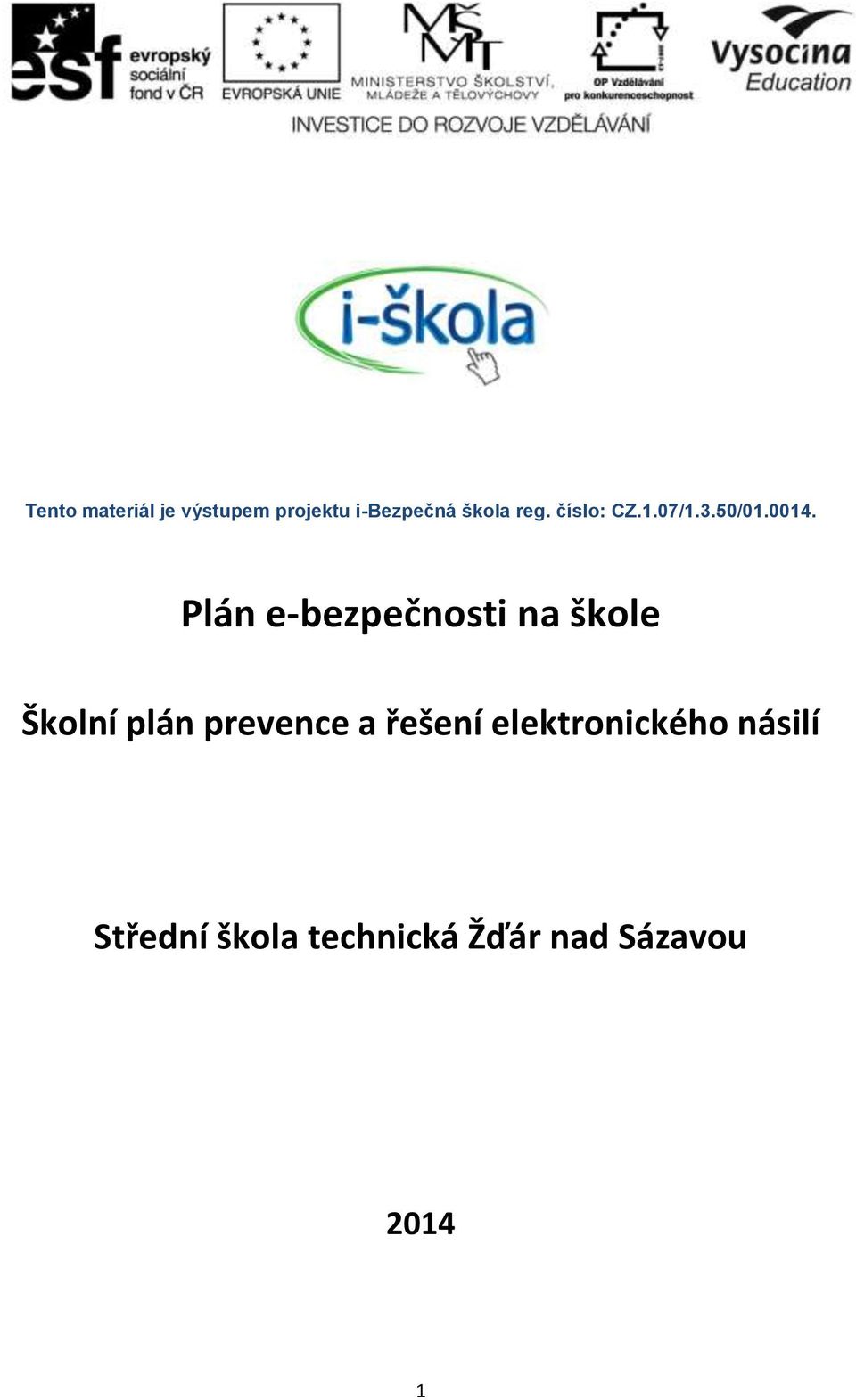 Plán e-bezpečnsti na škle Šklní plán prevence a