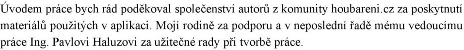 cz za poskytnutí materiálů použitých v aplikaci.