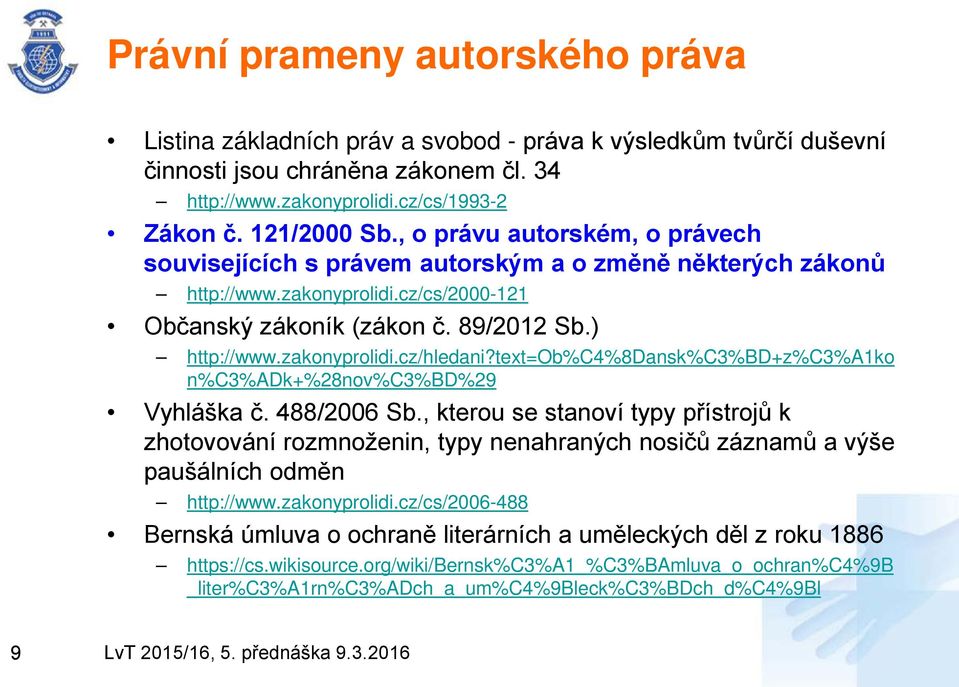 text=ob%c4%8dansk%c3%bd+z%c3%a1ko n%c3%adk+%28nov%c3%bd%29 Vyhláška č. 488/2006 Sb.